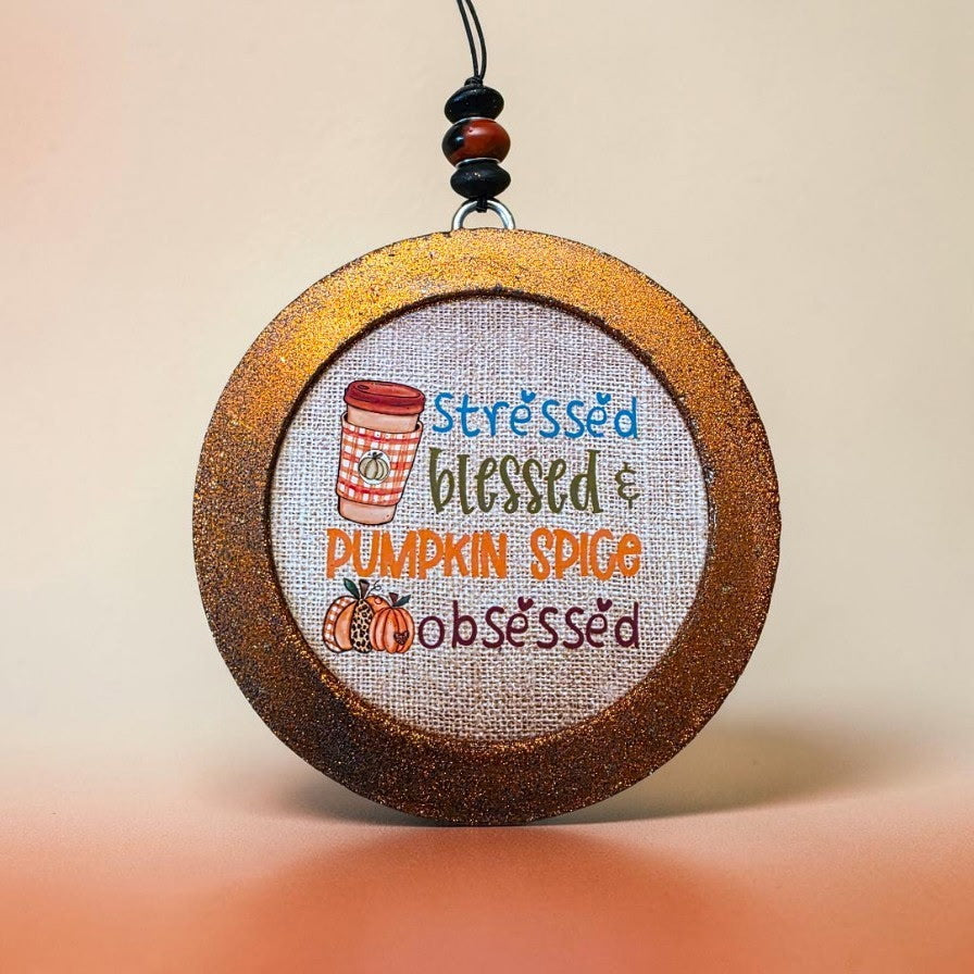 Stressed, Blessed And Pumpkin Spice Obsessed Freshie